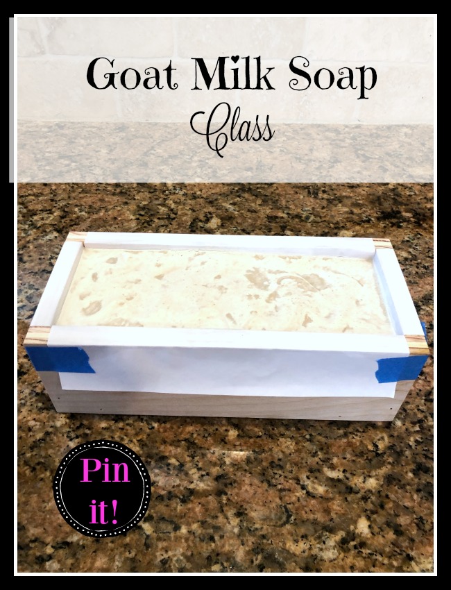 Goat Milk Soap Class